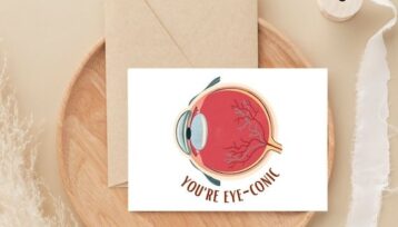 Ett gratulationskort med ett mänskligt öga och texten You're eye-conic.